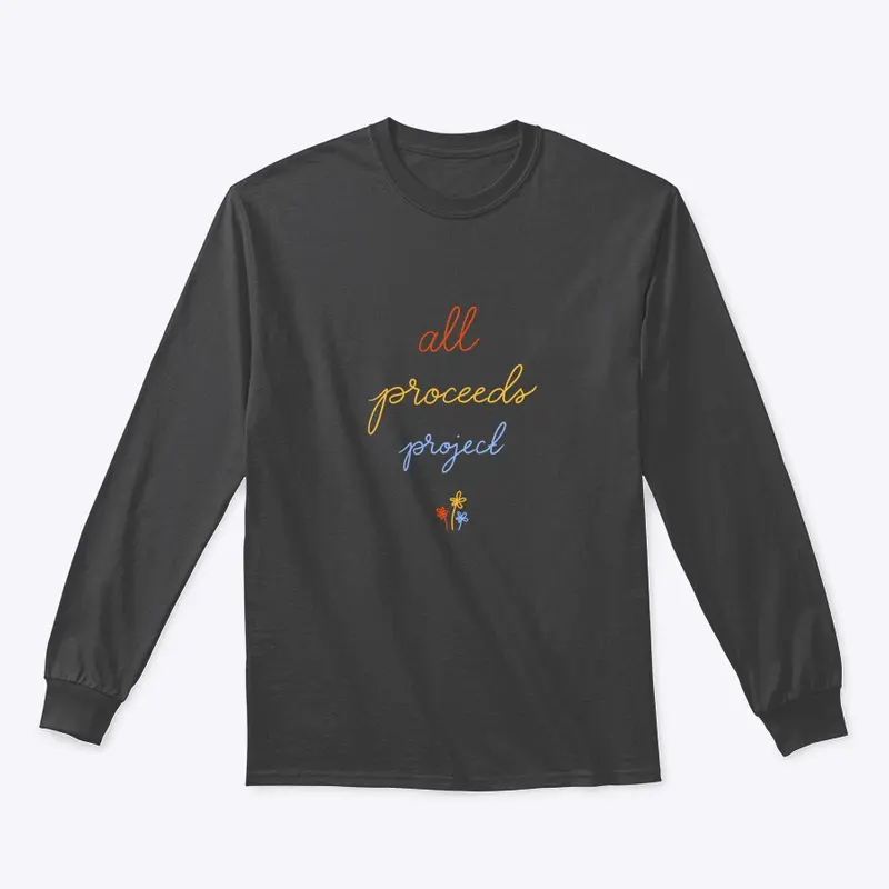 All Proceeds Project Apparel 